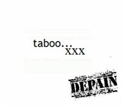 Depain : Taboo... XXX